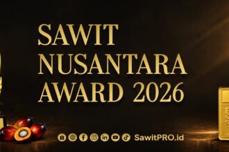 Sawit Nusantara Award 2026 Segera Hadir, SawitPRO Siapkan Ajang Penghargaan Terbesar di Indonesia